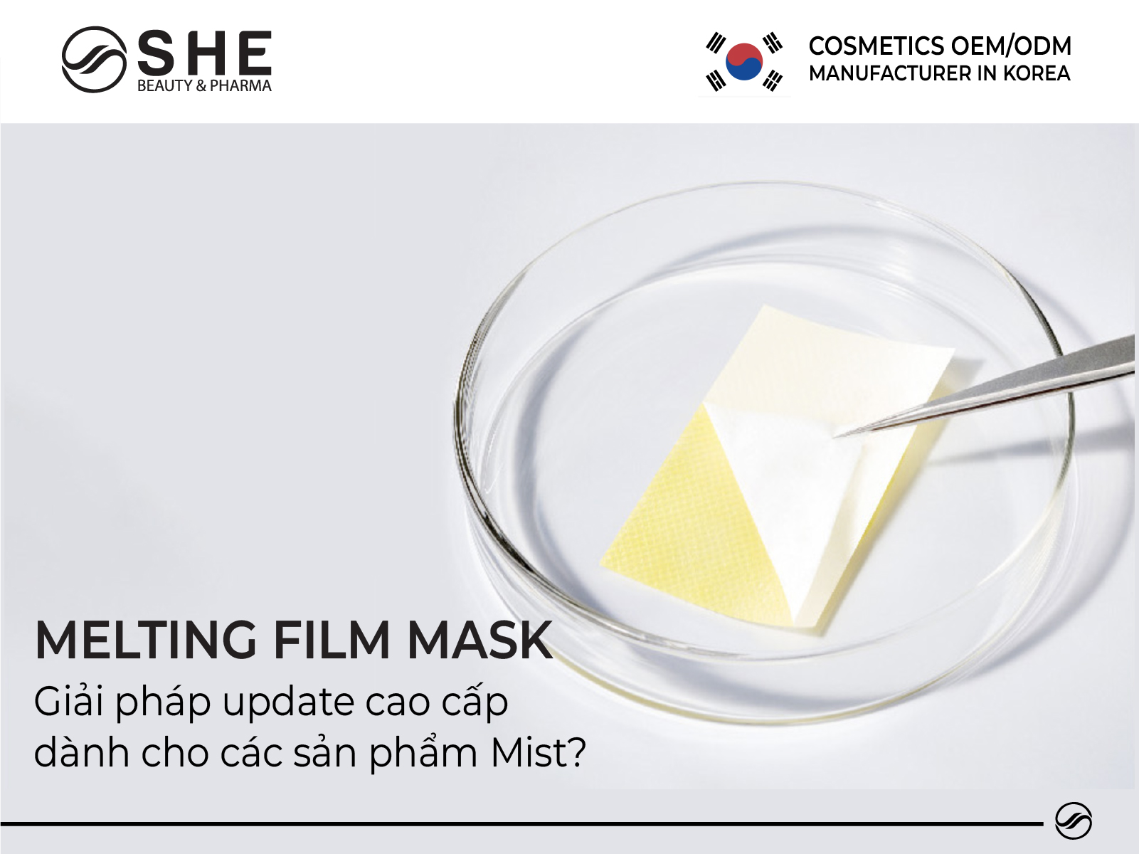 Gia công Melting Film Mask – Công nghệ mặt nạ tan chảy kết hợp xịt ampoule thế hệ mới từ Hàn Quốc