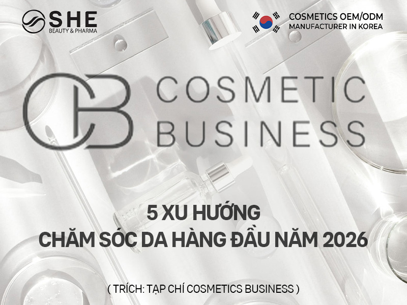 Dự Báo 5 Xu Hướng Chăm Sóc Da “Lên Ngôi” Năm 2026: Chiến Lược Đột Phá Cho Chủ Thương Hiệu