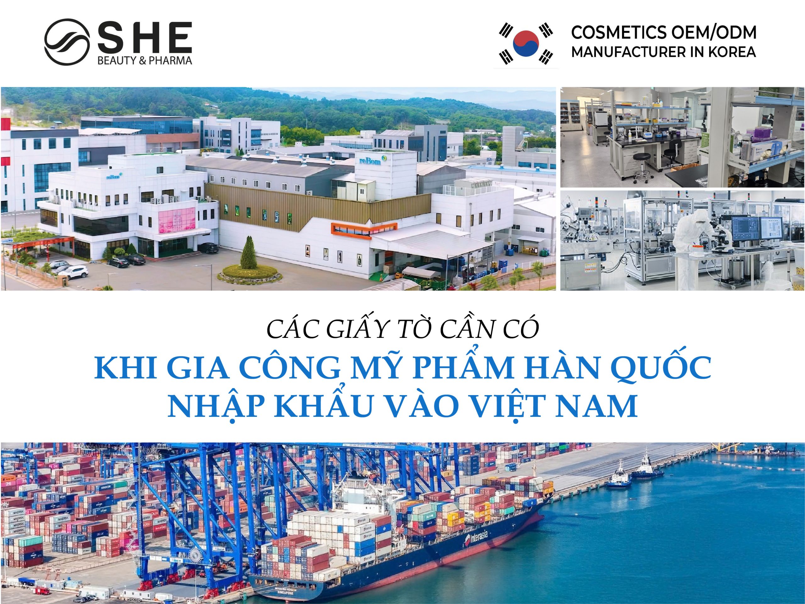 Gia công mỹ phẩm Hàn Quốc nhập khẩu vào Việt Nam cần những giấy tờ gì?